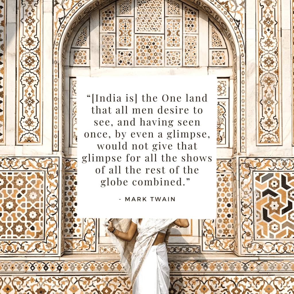 The beauty of India travel quote
