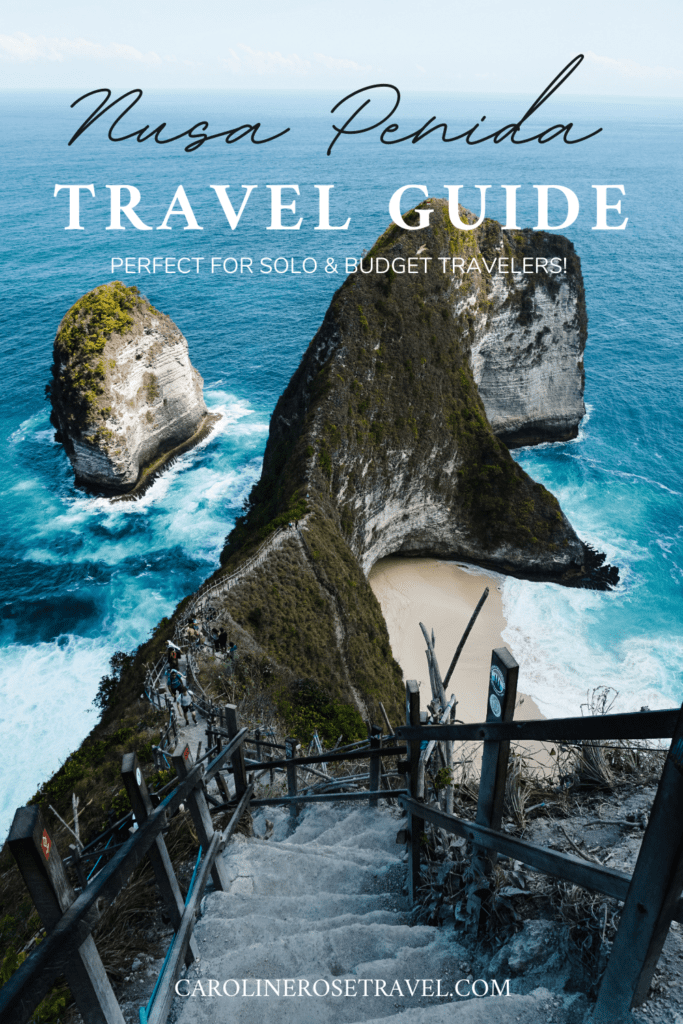Nusa Penida TRAVEL GUIDE for solo and budget travelers